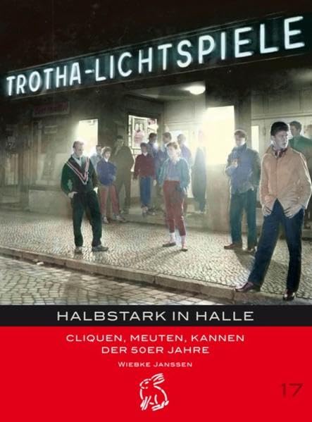 Halbstark in Halle Film, Art & Culture