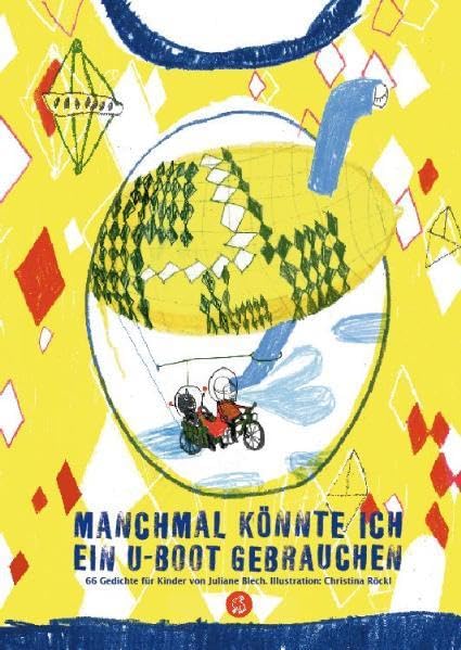 Manchmal könnte ich ein U-Boot gebrauchen: 66 Gedichte für Kinder Non-fiction