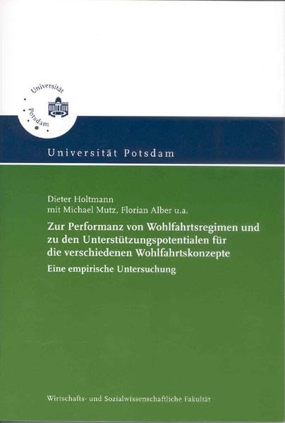 Zur Performanz von Wohlfahrtsregimen und zu den Unterstützungspotentialen für die verschiedenen Wohlfahrtskonzepte: eine empirische Untersuchung Law