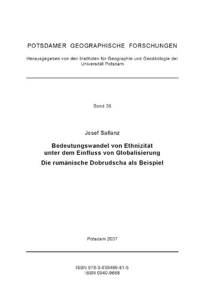 Bedeutungswandel von Ethnizität unter dem Einfluss von Globalisierung: Die rumänische Dobrudscha als Beispiel (Potsdamer geographische Forschungen) Business & Technology