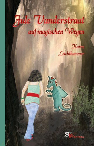 Jule Vanderstraat auf magischen Wegen Novels & Short Stories