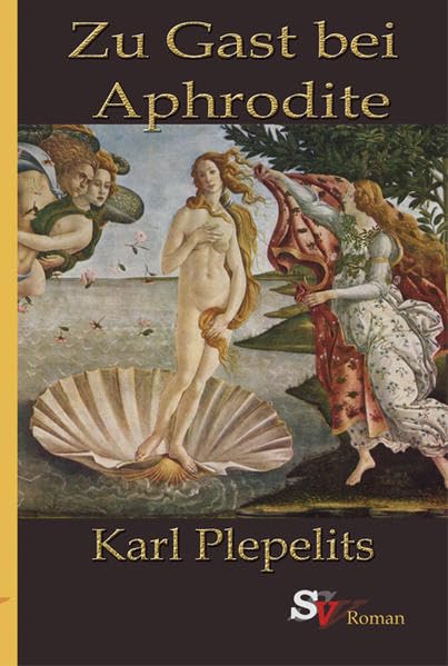 Zu Gast bei Aphrodite: Roman Contemporary literature