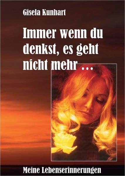 Immer wenn Du denkst, es geht nicht mehr .. book