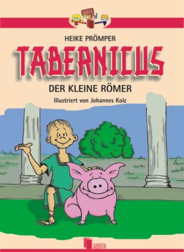 Tabernicus - Der kleine Römer Novels & Short Stories