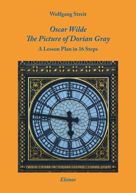 Oscar Wilde: The Picture of Dorian Gray: A Lesson Plan in 16 Steps Non-fiction