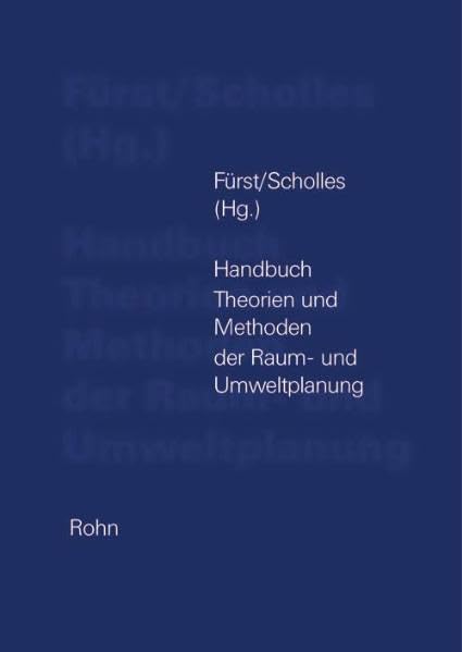 Handbuch Theorien und Methoden der Raum- und Umweltplanung Business & Technology