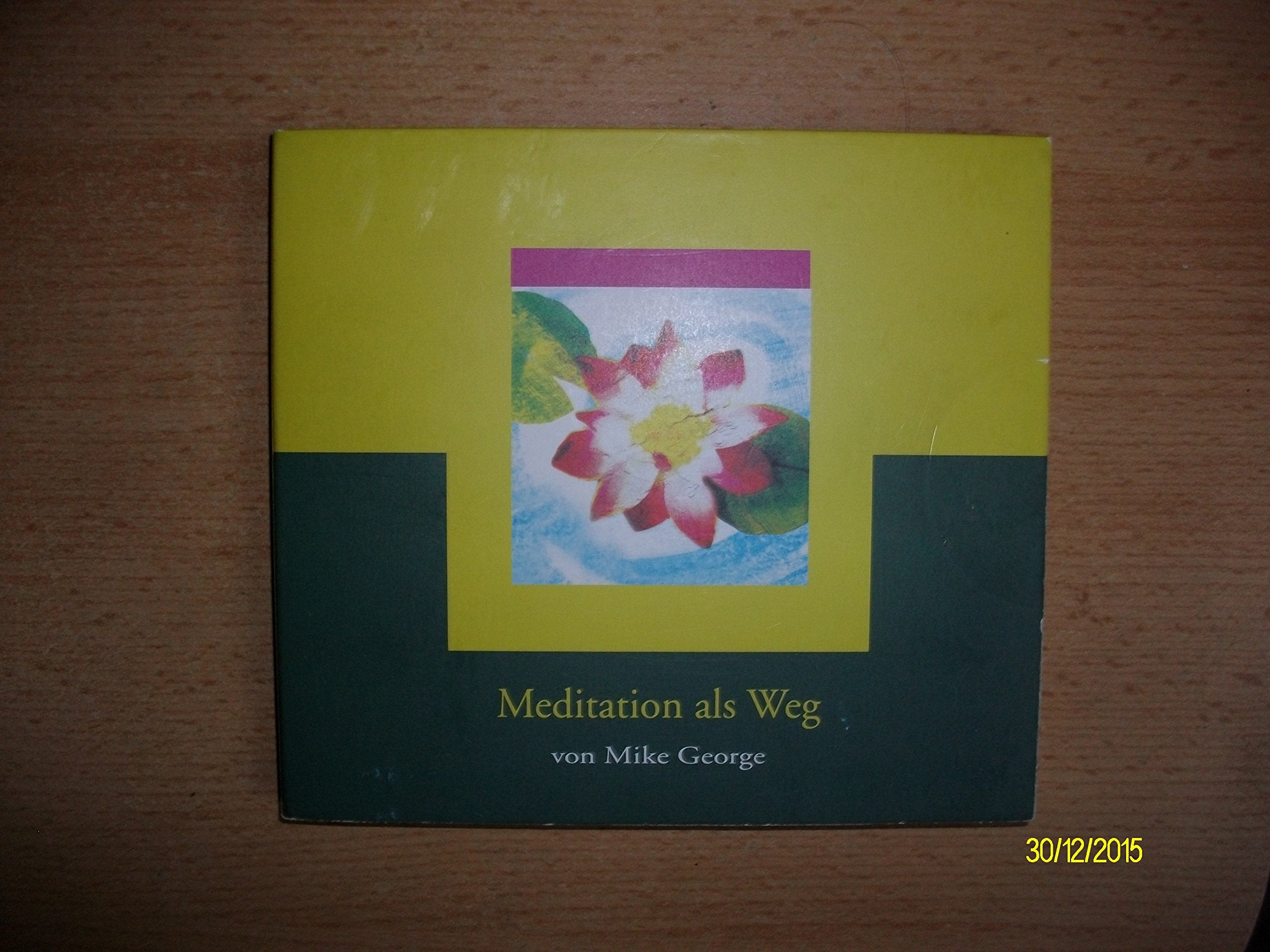 Meditation als Weg / CD: Grundlagen der Raja Yoga Meditation Lifestyle
