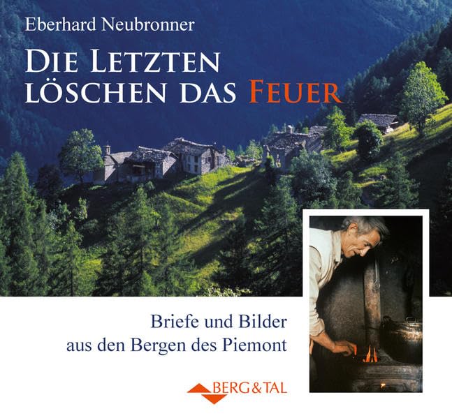 Die Letzten löschen das Feuer Essays & Short Stories
