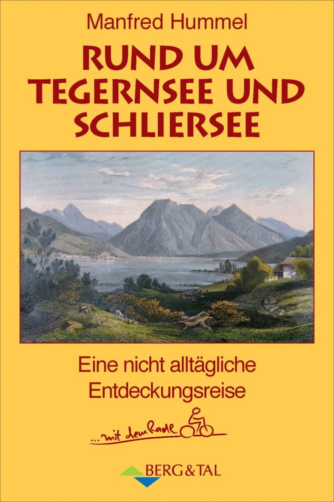 Rund um Tegernsee und Schliersee book