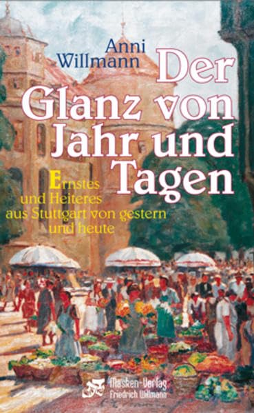 Der Glanz von Jahr und Tagen Historical Fiction