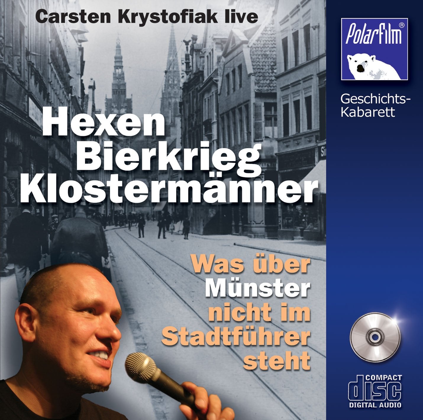 Hexen, Bierkrieg, Klostermänner, 1 Audio-CD: Was über Münster nicht im Stadtführer steht. Live Politics & History