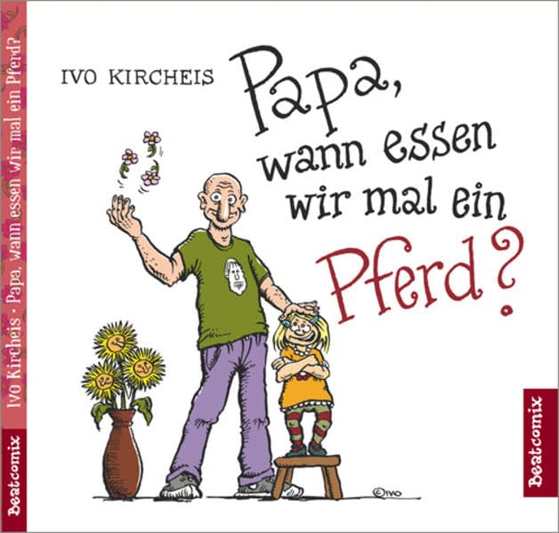 Papa, wann essen wir mal ein Pferd? Manga
