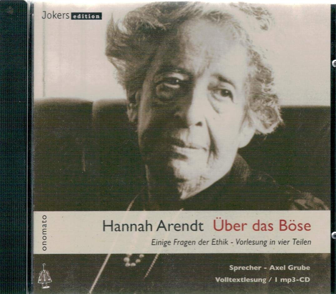 Über das Böse: Einige Fragen der Ethik, Vorlesung in vier Teilen. 1 MP3-CD Books