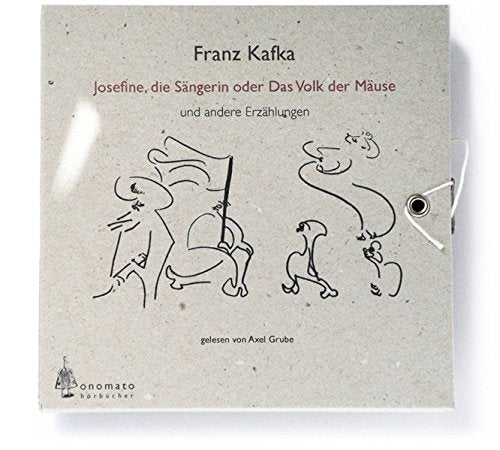 Josephine, die Sängerin oder Das Volk der Mäuse und andere Erzählungen, 1 Audio-CD Books