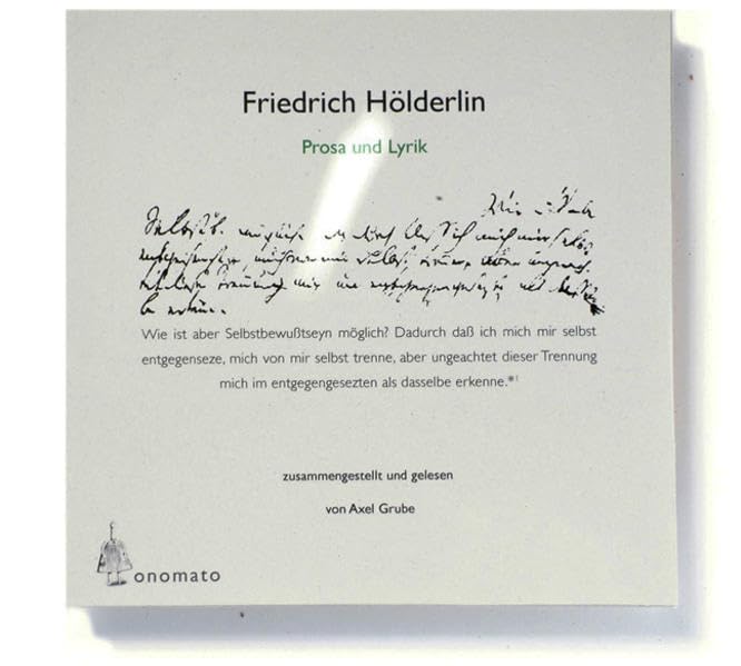 Friedrich Hölderlin - Lyrik und Prosa: Zusammengestellt und gelesen von Axel Grube. 1 MP3-CD in handgefertigter Papphülle Poetry