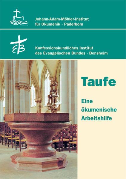 Taufe: Eine ökumenische Arbeitshilfe Religion & Esotericism