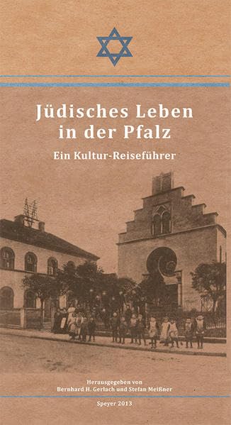 Jüdisches Leben in der Pfalz: Ein Kultur-Reiseführer Leisure, Home & Garden