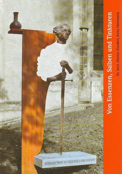 Von Essenzen, Salben und Tinkturen Medicine Books