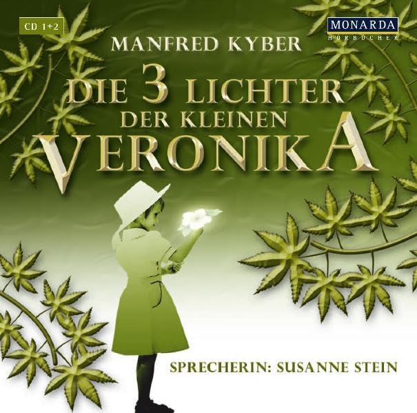 Die drei Lichter der kleinen Veronika. 6 CDs. Fairy Tales & Legends