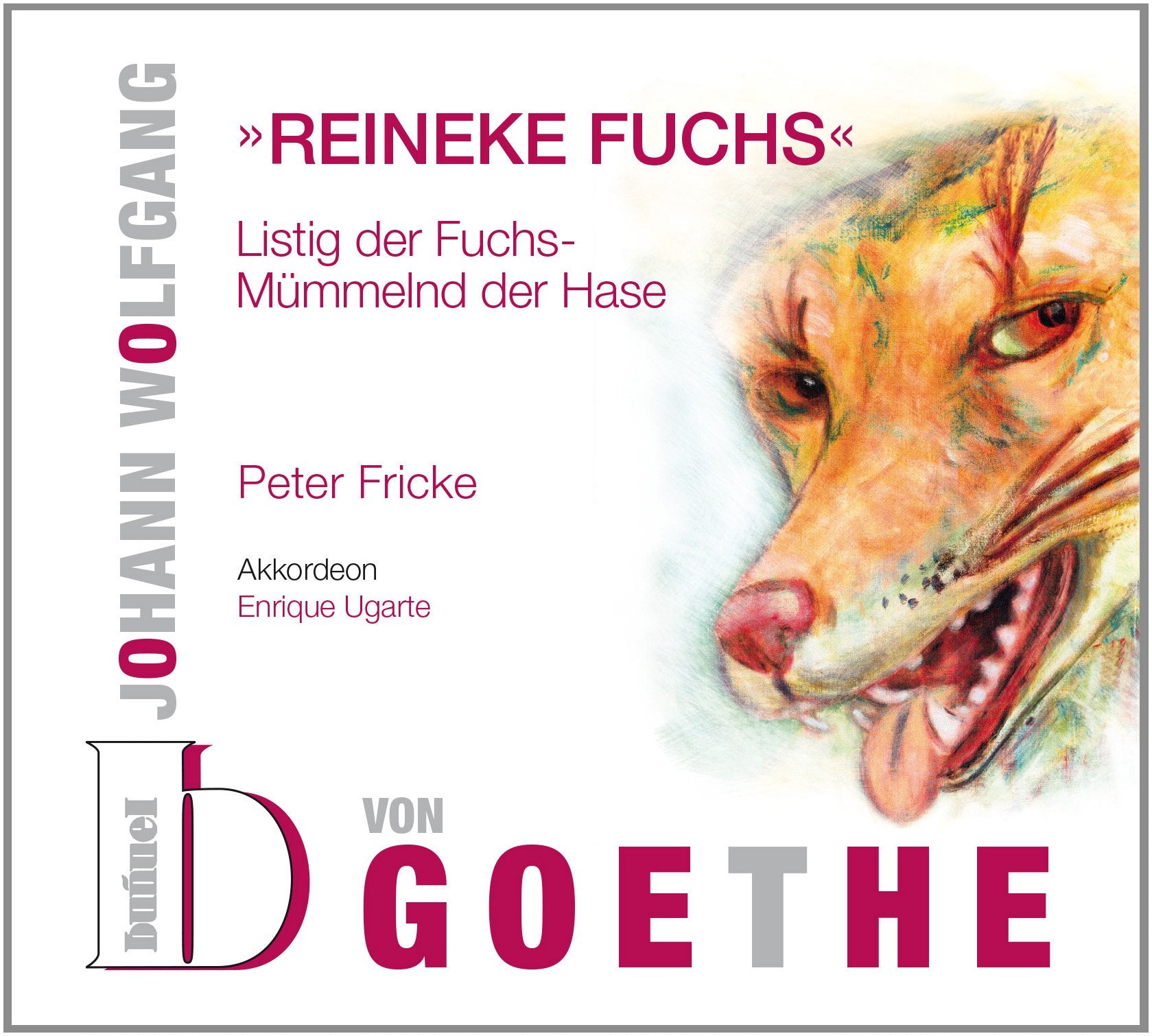 Johann Wolfgang von Goethe - Reineke Fuchs Poetry