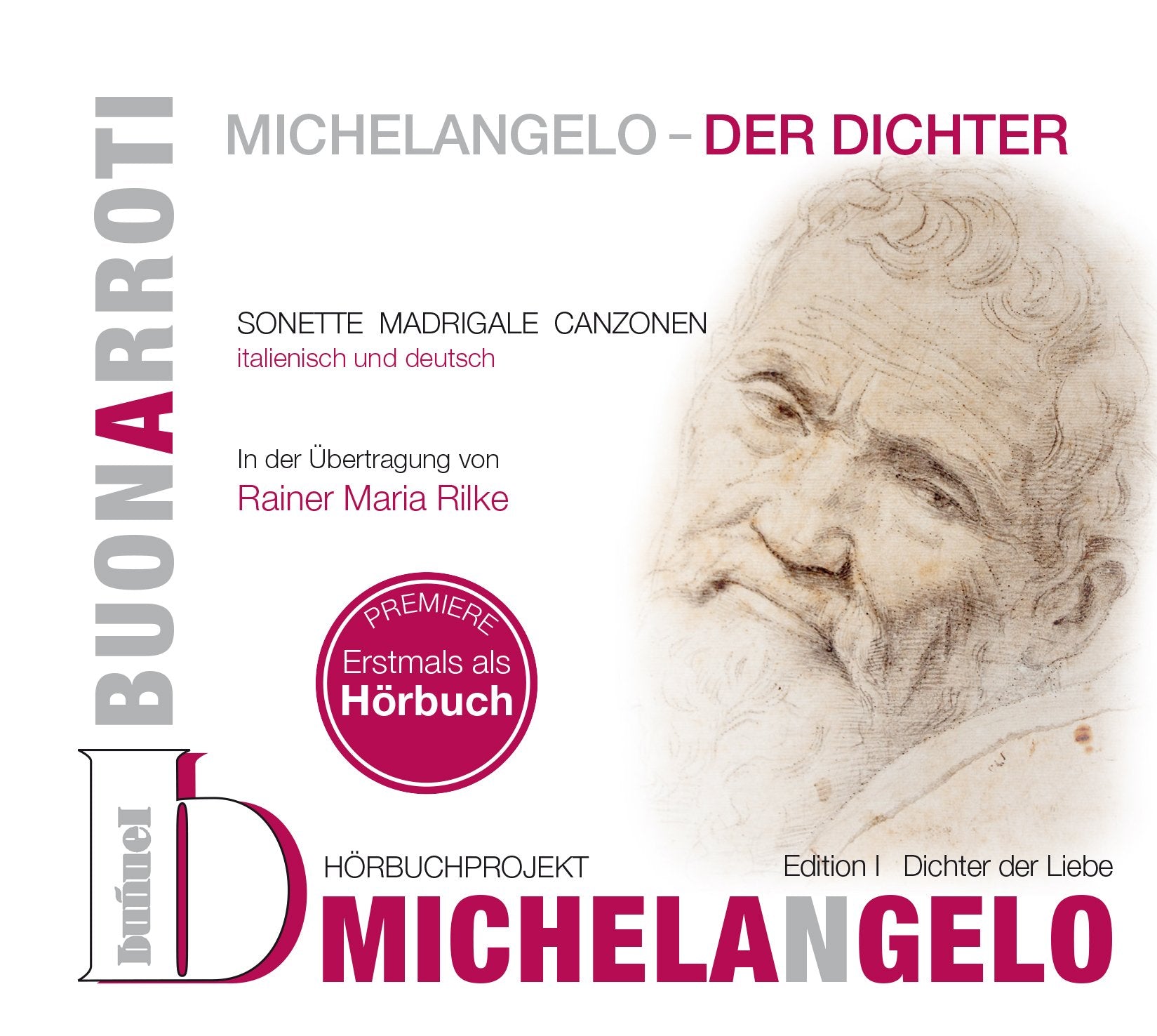Michelangelo - Der Dichter: Edition I - Dichter der Liebe (Literarische Klangwanderung, Band 11) Poetry