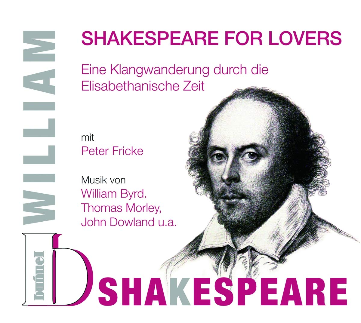 SHAKESPEARE FOR LOVERS - Eine Klangwanderung durch die Elisabethanische Zeit Contemporary literature
