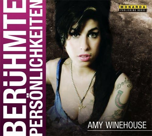 Berühmte Persönlichkeiten - Amy Winehouse Music