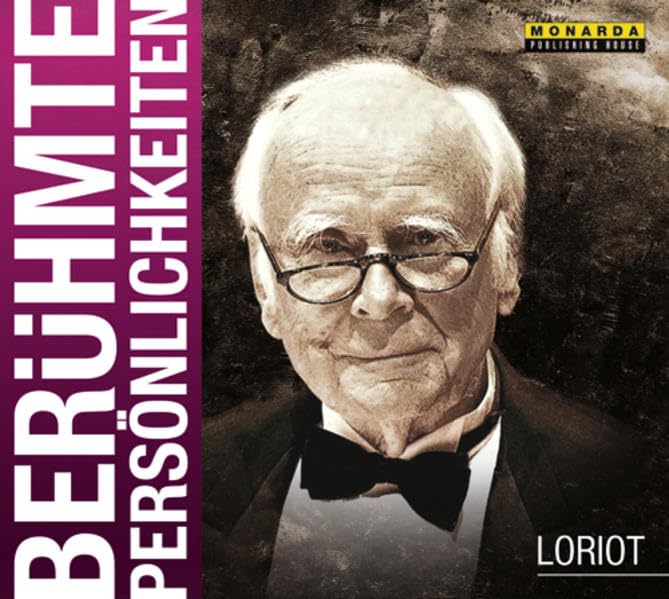 Berühmte Persönlichkeiten - Loriot Art & Literature