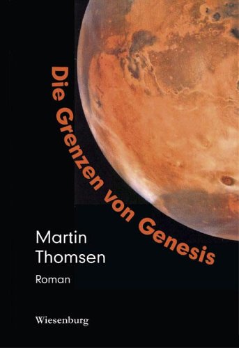 Die Grenzen von Genesis: Roman Fiction