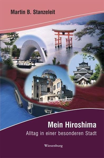 Mein Hiroshima - Alltag in einer besonderen Stadt Politics & Society