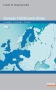 Europas Politik nach Osten: Grundlagen – Erwartungen - Strategien Law