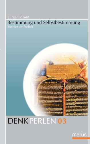 Bestimmung und Selbstbestimmung. Zur Idee der Freiheit book