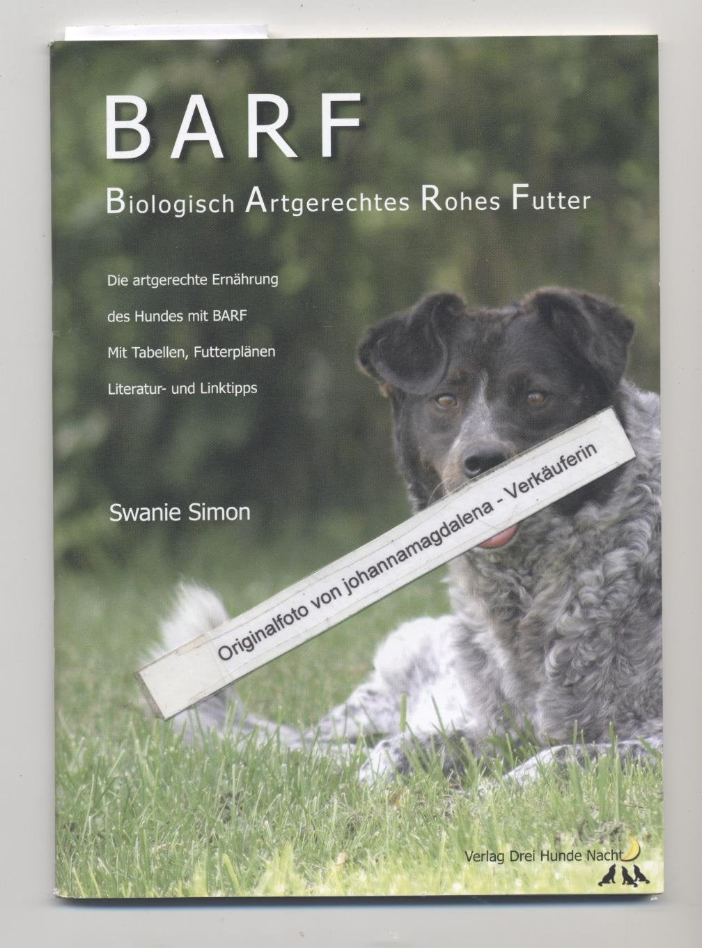 BARF - Biologisch Artgerechtes Rohes Futter für Hunde Pets