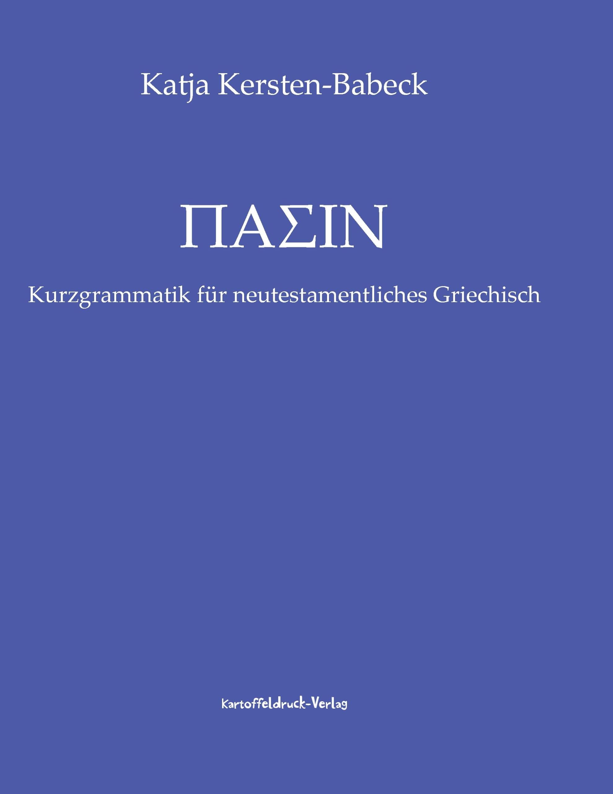 Pasin: Kurzgrammatik für neutestamentliches Griechisch Foreign Languages ​​& Dictionaries