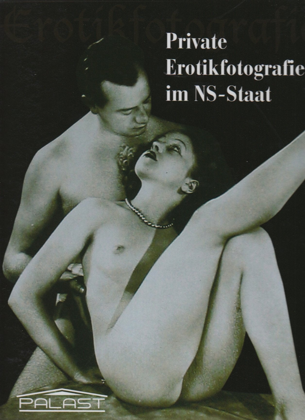 Private Erotikfotografie im NS-Staat Books