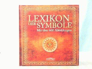 Lexikon der Symbole. Mit über 600 Abbildungen. Books