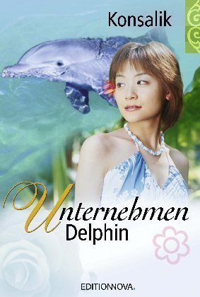 Unternehmen Delphin Contemporary literature