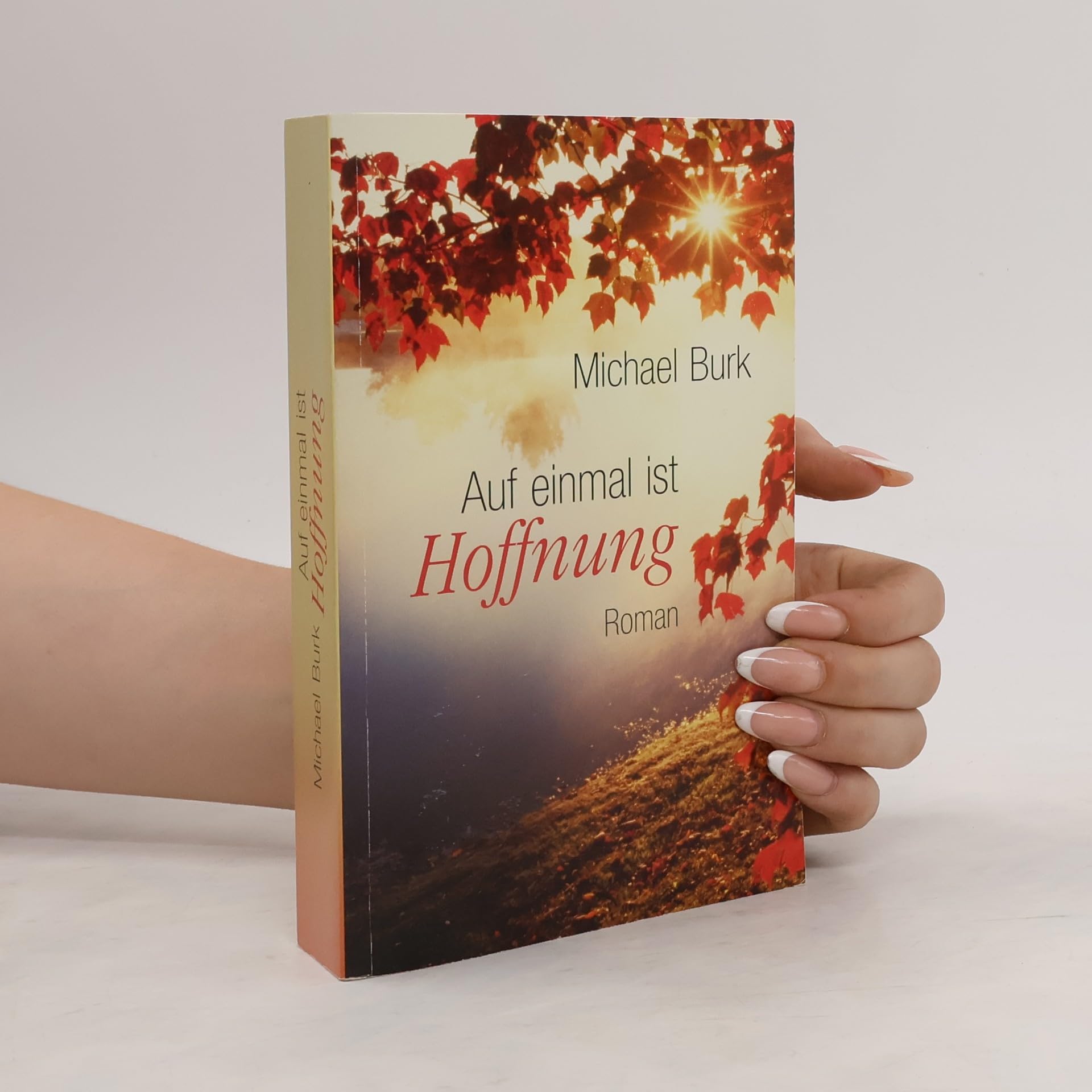 Auf einmal ist Hoffnung Fiction Books