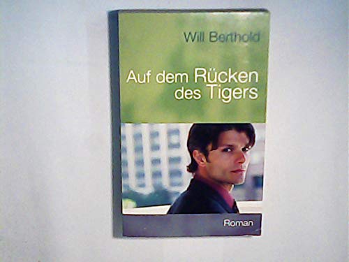 Auf dem Rücken des Tigers: Roman Contemporary literature
