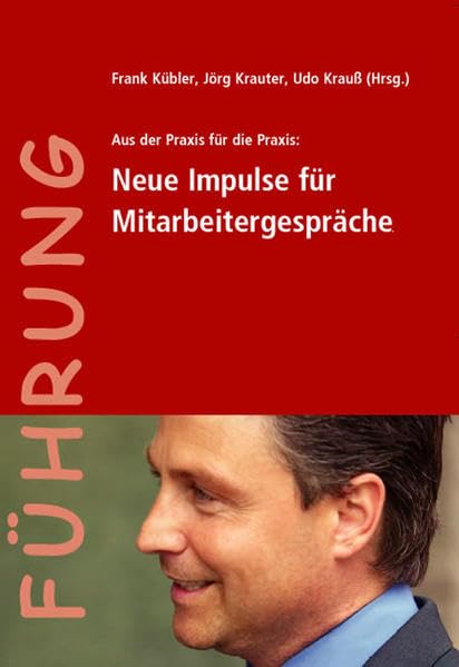 Aus der Praxis für die Praxis: Neue Impulse für Mitarbeitergespräche Law