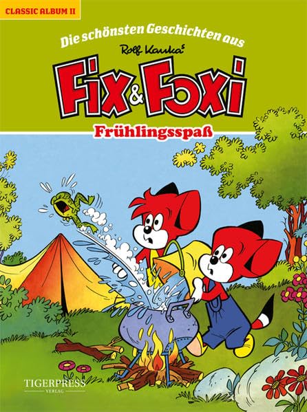 Fix & Foxi "Frühlingsspass": Die schönsten Geschichten aus Rolf Kaukas Fix & Foxi (Classic Album) Books
