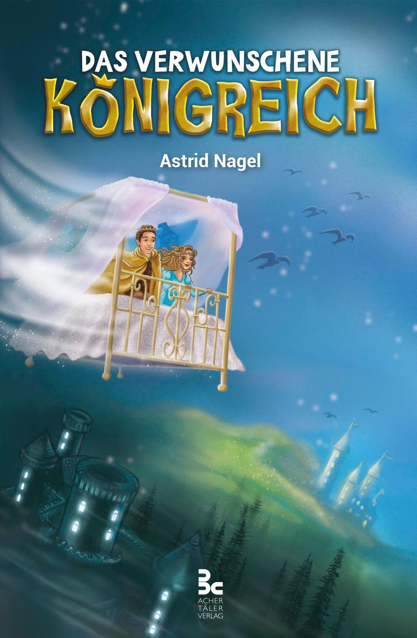 Das verwunschene Königreich: Nicos phantastisches Frühlingsabenteuer Contemporary literature
