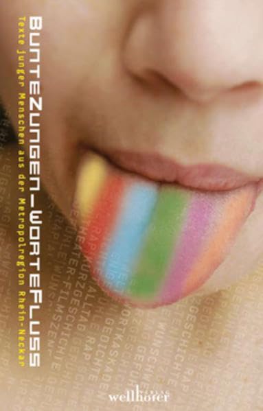 Bunte Zungen - Worte Fluss Contemporary literature