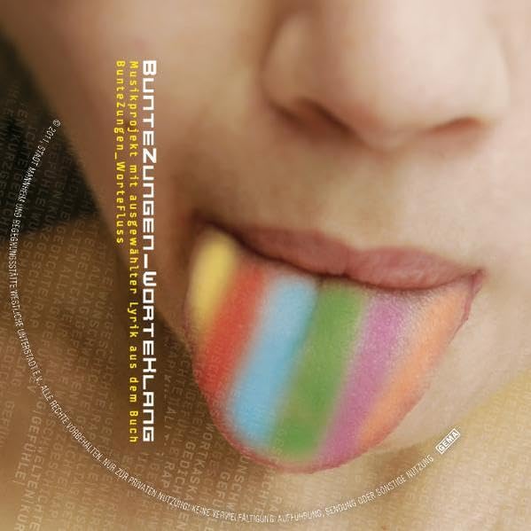 BunteZungen_WorteKlang: Musikprojekt mit ausgewählter Lyrik aus dem Buch: " Bunte Zungen - Worte Fluss Poetry