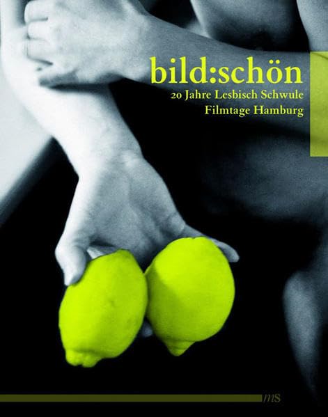 Bildschön: 20 Jahre Lesbisch Schwule Filmtage Hamburg Film, Art & Culture