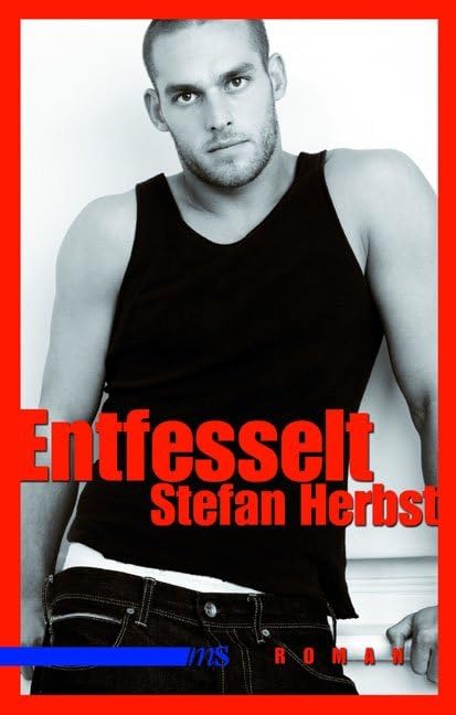 Entfesselt Contemporary literature