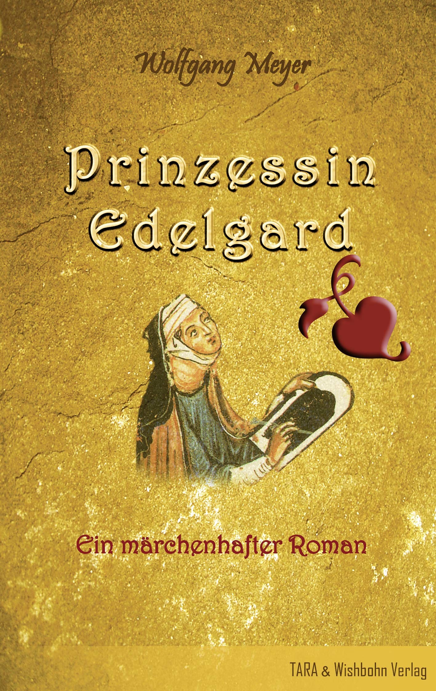 Prinzessin Edelgard: Ein märchenhafter Roman Historical Fiction