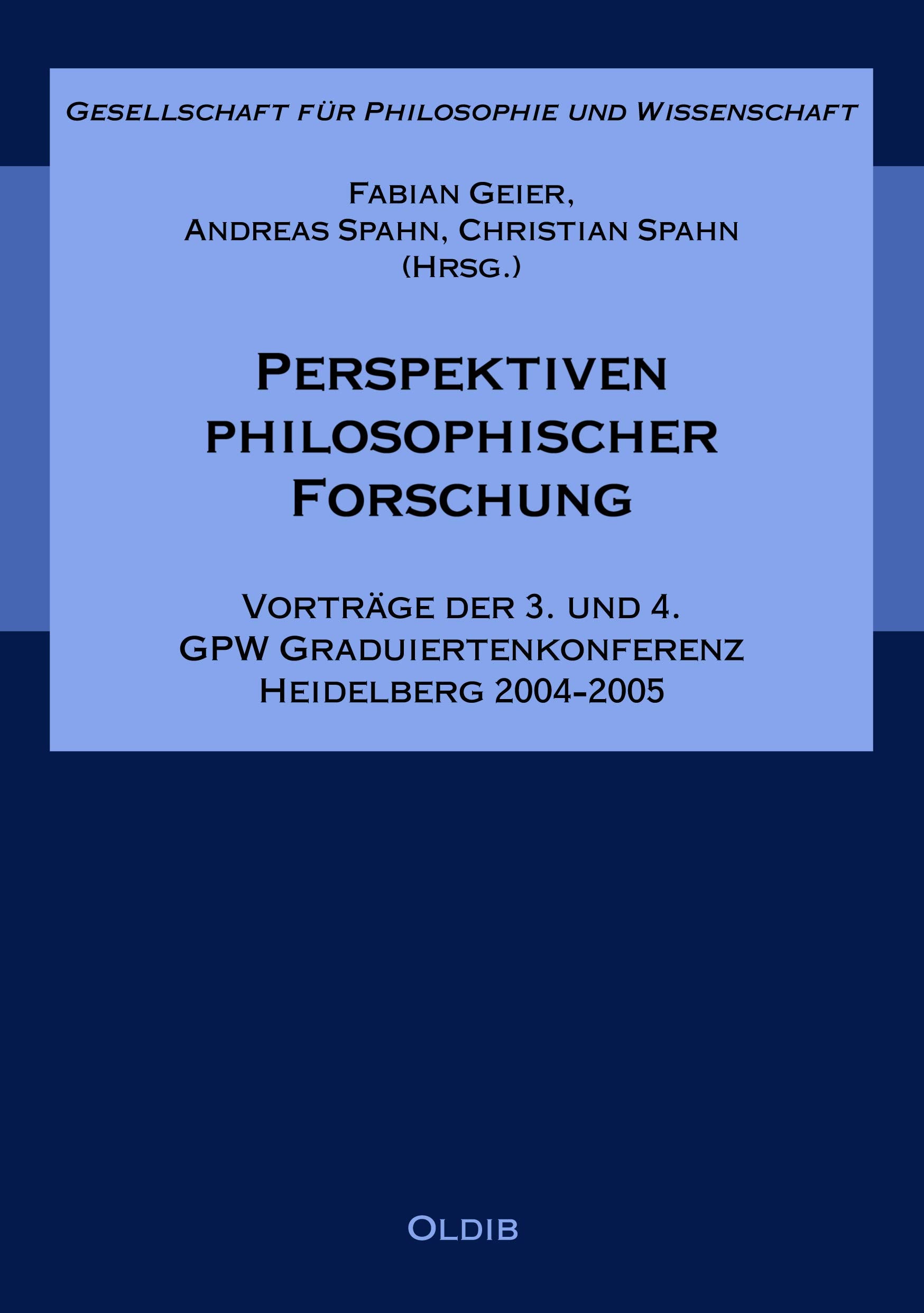 Perspektiven philosophischer Forschung Philosophy