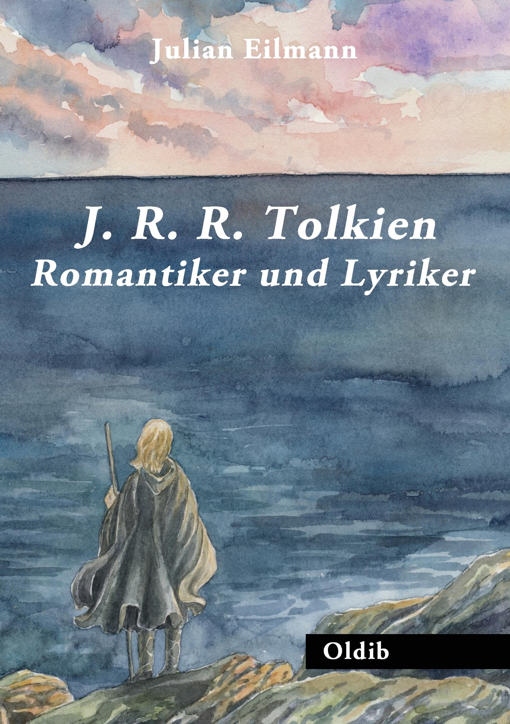 J. R. R. Tolkien – Romantiker und Lyriker Poetry
