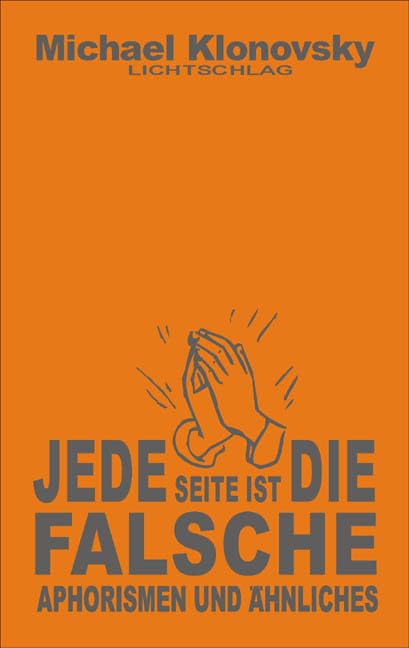 Jede Seite ist die falsche: Aphorismen und Ähnliches German history